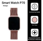 Imagem de Relógio Feminino Smart Watch P70 - Resistente a àgua!